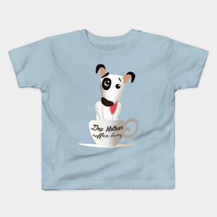 dog mother coffee lover Kids T-Shirt